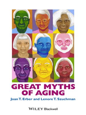 cover image of Great Myths of Aging